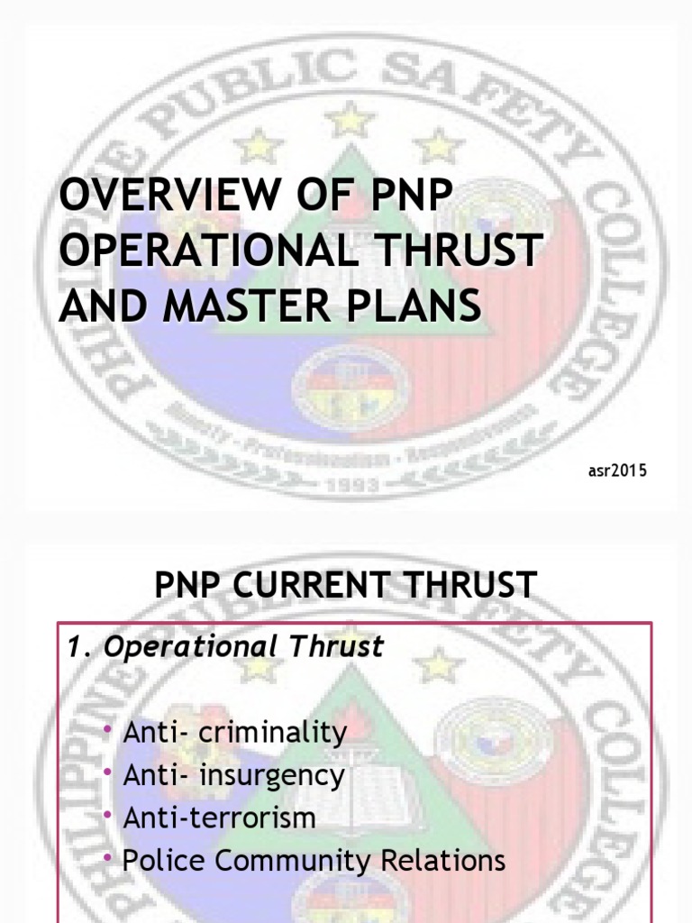 PNP Operational Thrust and Master Plans | PDF | Police | Strategic Planning