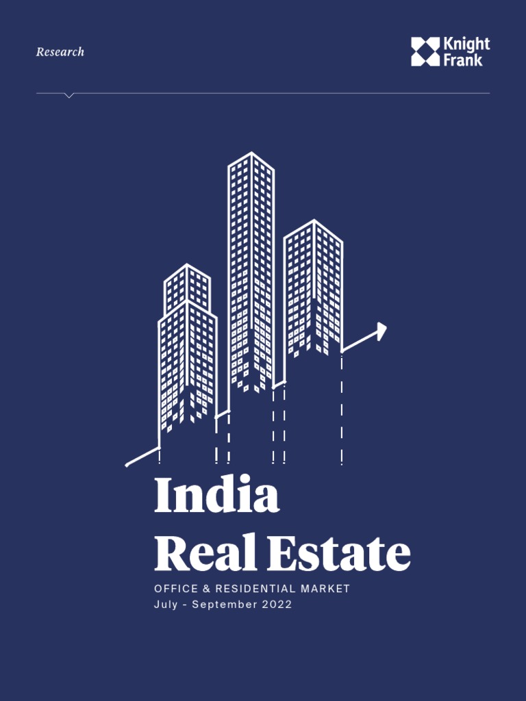 India Real Estate Office and Residential Market Jul Sep 2022 9383 | PDF ...
