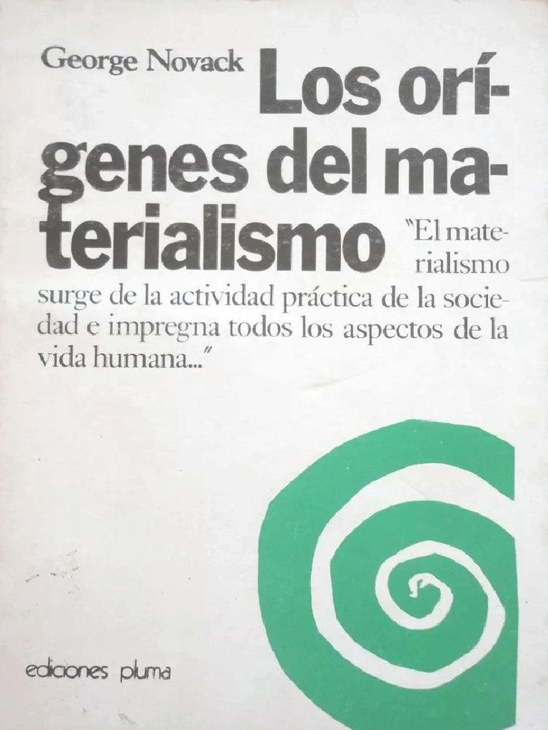 Novack, George. - Los Origenes Del Materialismo | PDF | Materialismo ...