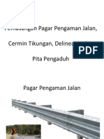 10.pemasangan Pagar Pengaman, Delineator DLL