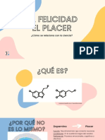 Taller: LA FELICIDAD EL PLACER ¿Cómo Se Relaciona Con La Ciencia? Diapositivas