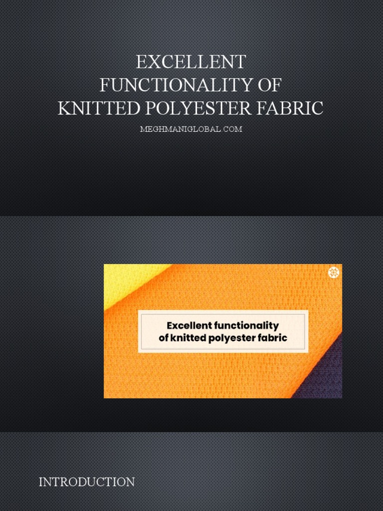 Excellent Functionality of Knitted Polyester Fabric | PDF | Textiles ...