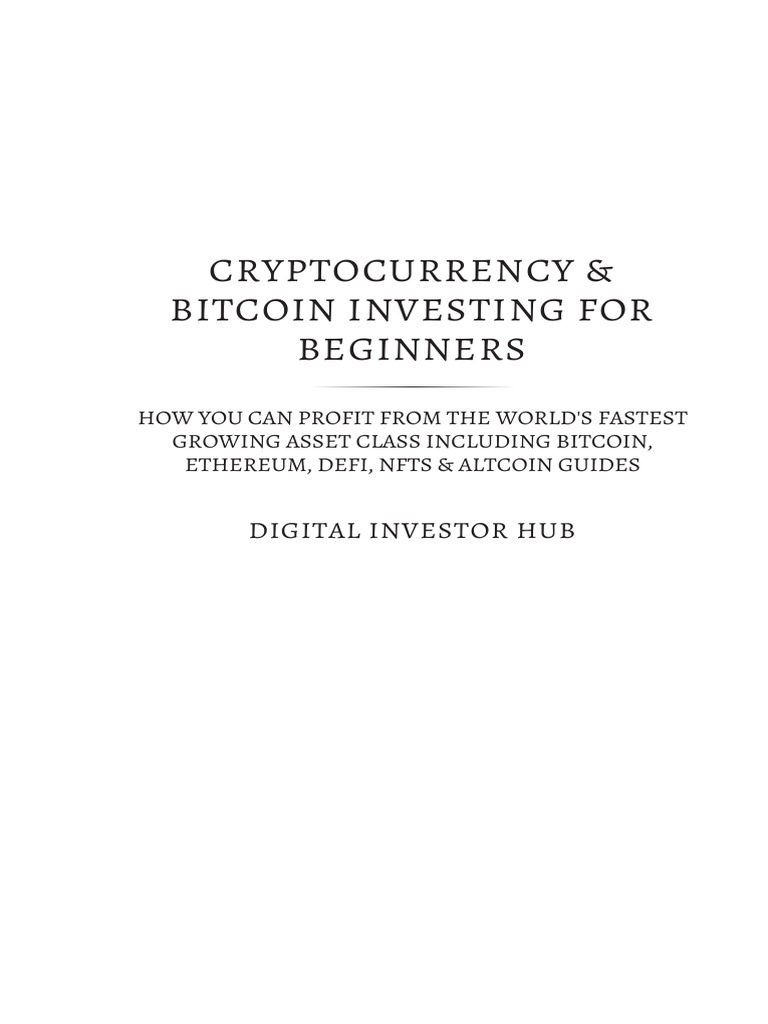 Cryptocurrency Bitcoin Investing For Beginners Print | PDF | Cryptocurrency  | Bitcoin