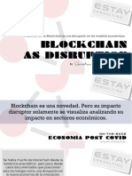 Blockchain as Disruption - 5 casos de cómo Blockchain es una disrupción en cinco sectores económicos.