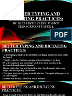 Better Typing and Dictating Practices