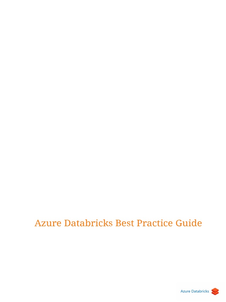 Azure Databricks Best Practices Guide | PDF | Computing | Software