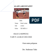 Makalah Lari Estafet: Sman 2 Soppeng TAHUN AJARAN 2021/2022 Guru Mata Pelajaran Drs. Sudirman Tahir