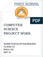 Computer Science Project Work: Name-Sukalpo Banerjee Class-Xi ROLL-09 Sec-A