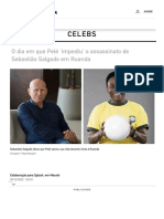 Morre Pelé - Rei Salvou A Vida Do Fotógrafo Sebastião Salgado