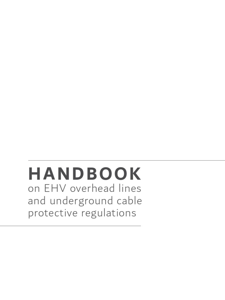 Handbook On EHV Overhead Lines and Underground Cable Protective Regulations PDF
