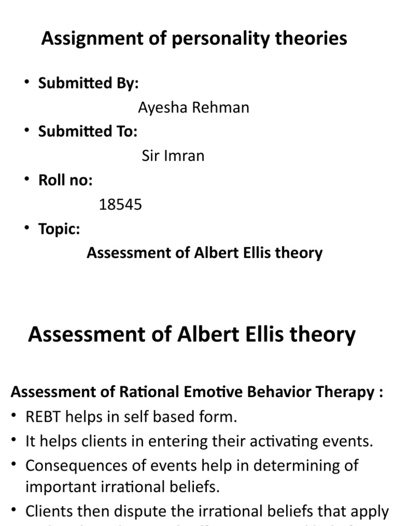 Assessment of Albert Ellis Theory | PDF | Rational Emotive Behavior