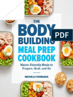 The Bodybuilding Meal Prep Cookbook Macro-Friendly Meals To Prepare, Grab, and Go by Vodrazka, Michelle