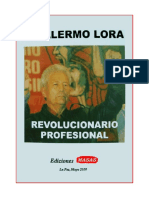 Guillermo Lora Revolucinario Profesional