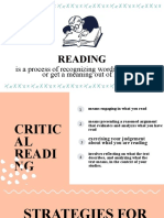 Reading: Is A Process of Recognizing Words and Create or Get A Meaning Out of It