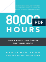 80,000 Hours Find A Fulfilling Career That Does Good (Benjamin J Todd)