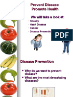 Prevent Disease Promote Health
