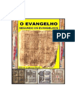 O EVANGELHO SEGUNDO OS EVANGELHOS