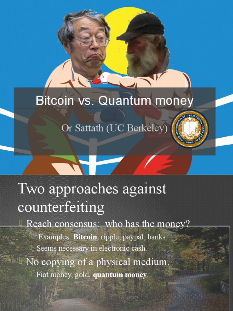 Quantum Money Vs Bitcoin | PDF | Bitcoin | Quantum Mechanics