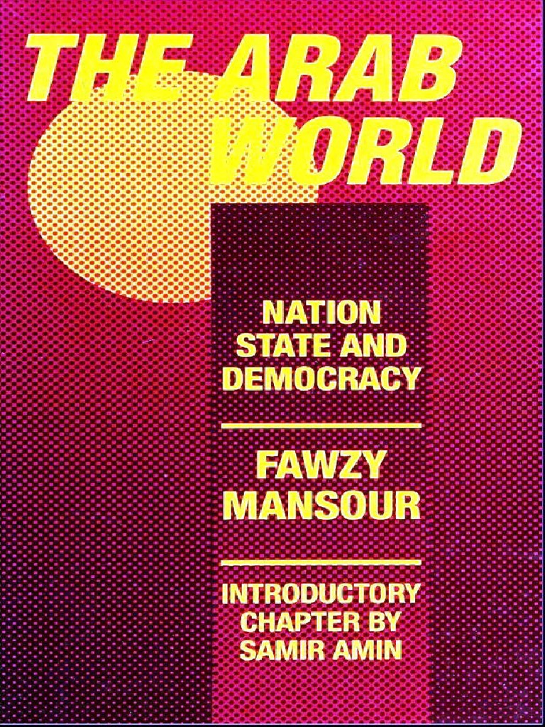 The Arab World Nation State And Democracy Studies In African