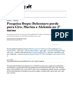 Pesquisa Ibope: Bolsonaro perde para Ciro, Marina e Alckmin no 2o turno