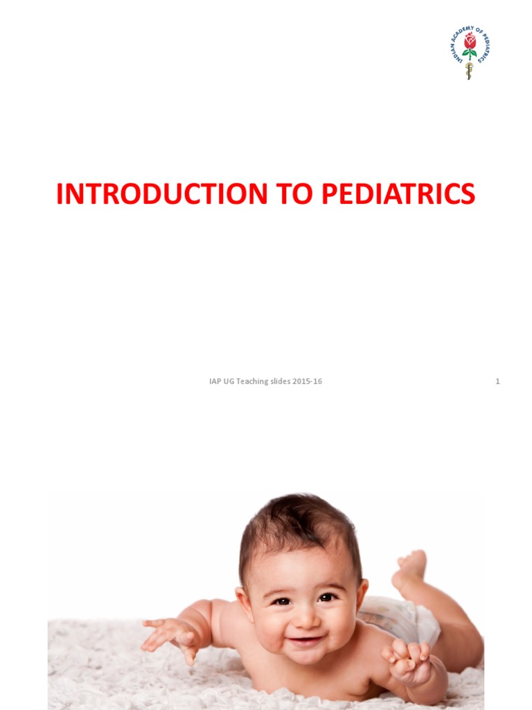 Introduction to Pediatrics Overview | PDF | Pediatrics | Infant Mortality