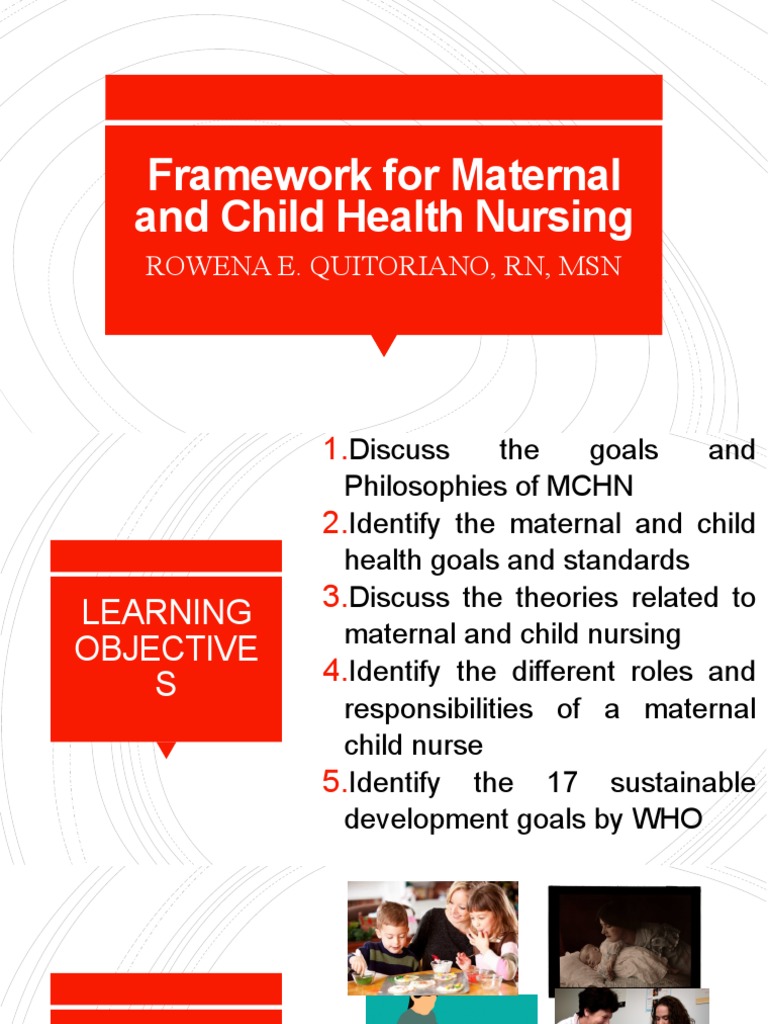 Maternal and Child Health Nursing Framework | PDF | Nursing | Maternal ...