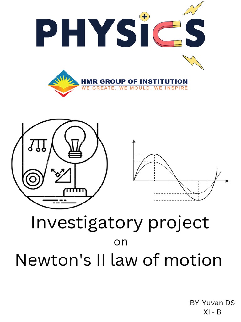 Newton's Laws of Motion Project XI | PDF | Force | Newton's Laws Of Motion