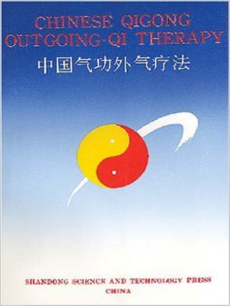 Chinese Qigong Outgoing-Qi Therapy (PDFDrive) | PDF | Traditional ...