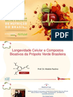 Longevidade Celular e Compostos - Bioativos Da Própolis Verde Brasileira