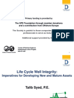 Life Cycle Well Integrity - Imperatives For Developing New and Mature Assets