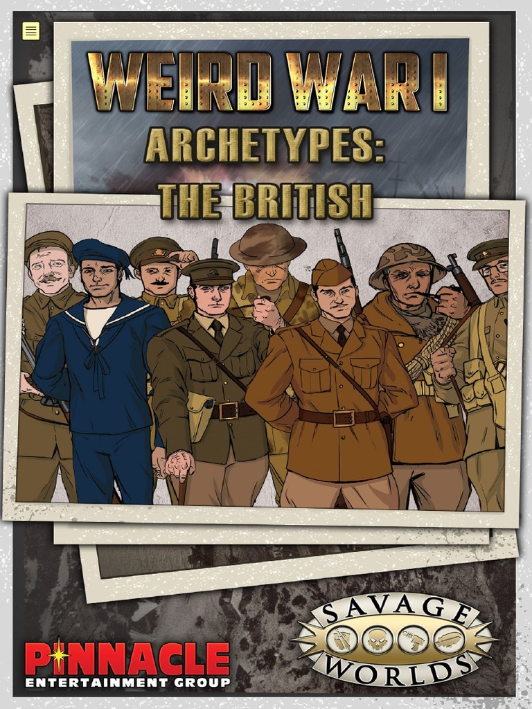 Savage Worlds Weird Wars Weird War I Archetypes The British PDF