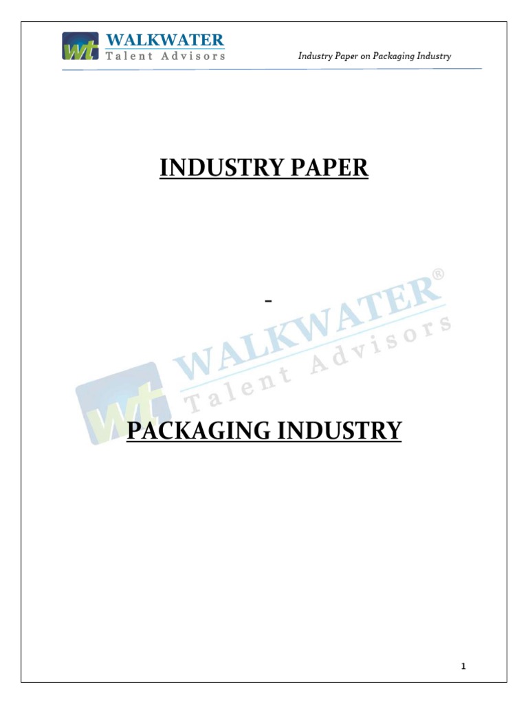 Industry Paper Packaging Industry in India PDF Packaging And
