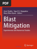 Blast Mitigation Experimental and Numerical Studies Shukla Rajapakse