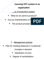 Factors Influencing OPC System in An Organization