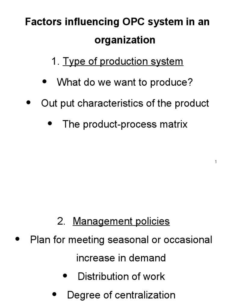 OPC Production System Factors | PDF | Operations Management | Mass ...