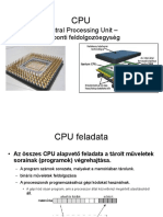 Central Processing Unit - Központi Feldolgozóegység