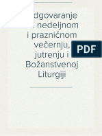 Odgovaranje Na Nedeljnom I Prazničnom Večernju, Jutrenju I Božanstvenoj Liturgiji