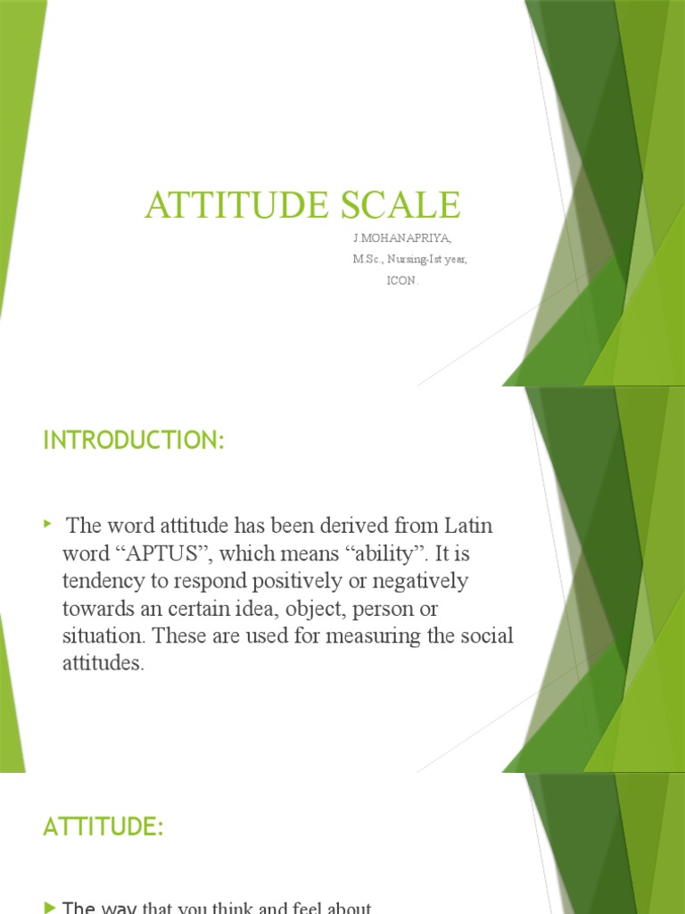 Measuring Attitudes A Review of Common Scales Used in Attitude