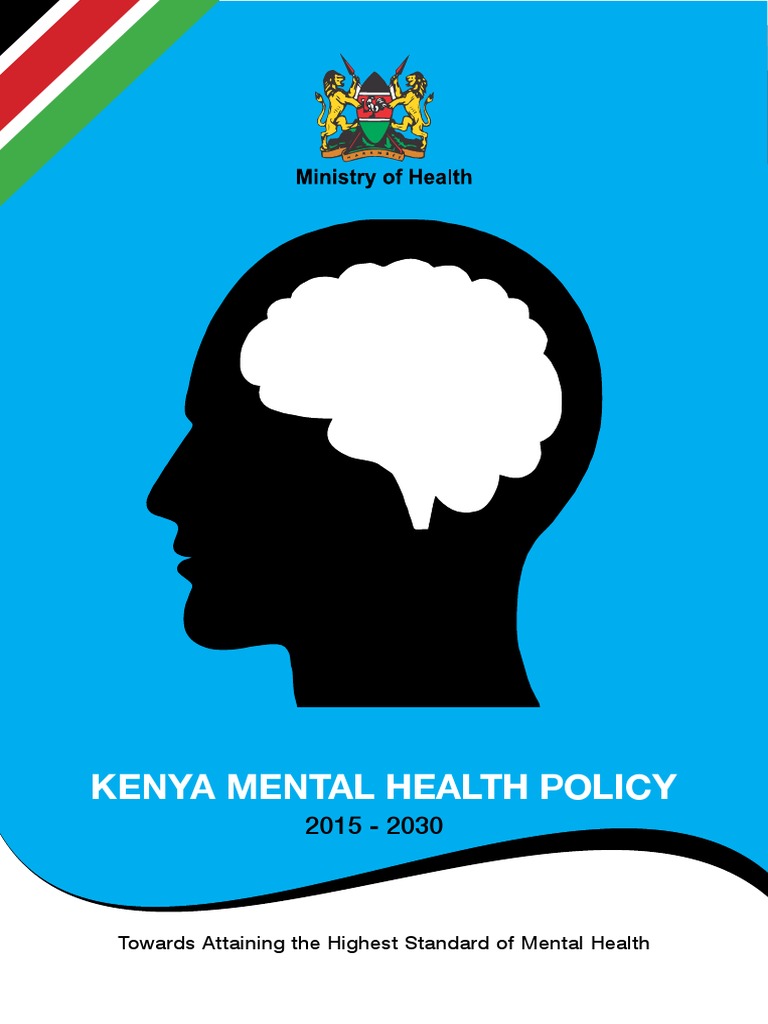 KENYA MENTAL HEALTH POLICY 2015-2030 GOALS | PDF | Mental Disorder