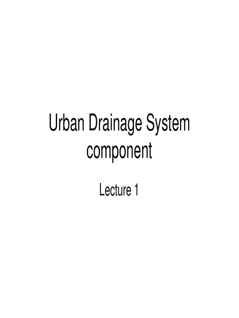 Urban Drainage System Overview | PDF | Storm Drain | Stormwater