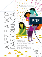 A Vez e A Voz Das Criancas - Adriana Friedmann