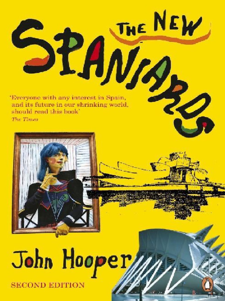 John Hooper The New Spaniards (2006, Penguin Books) PDF
