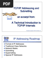 TCP/IP Addressing and Subnetting An Excerpt From: A Technical Introduction To TCP/IP Internals