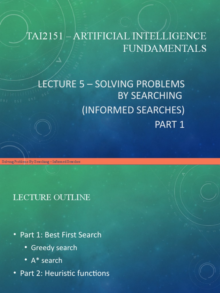 Lecture05 Informed Search (Part 1) - New | PDF | Mathematical Logic ...