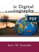Basic Digital Photography - Aric W. Dutelle