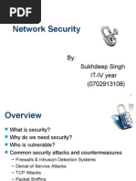 Network Security: By: Sukhdeep Singh IT-IV Year (0702913108)