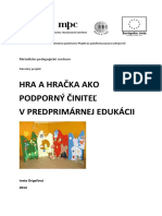 Hra A Hračka Ako Podporný Činiťeľ V Predprimárnej Edukácií