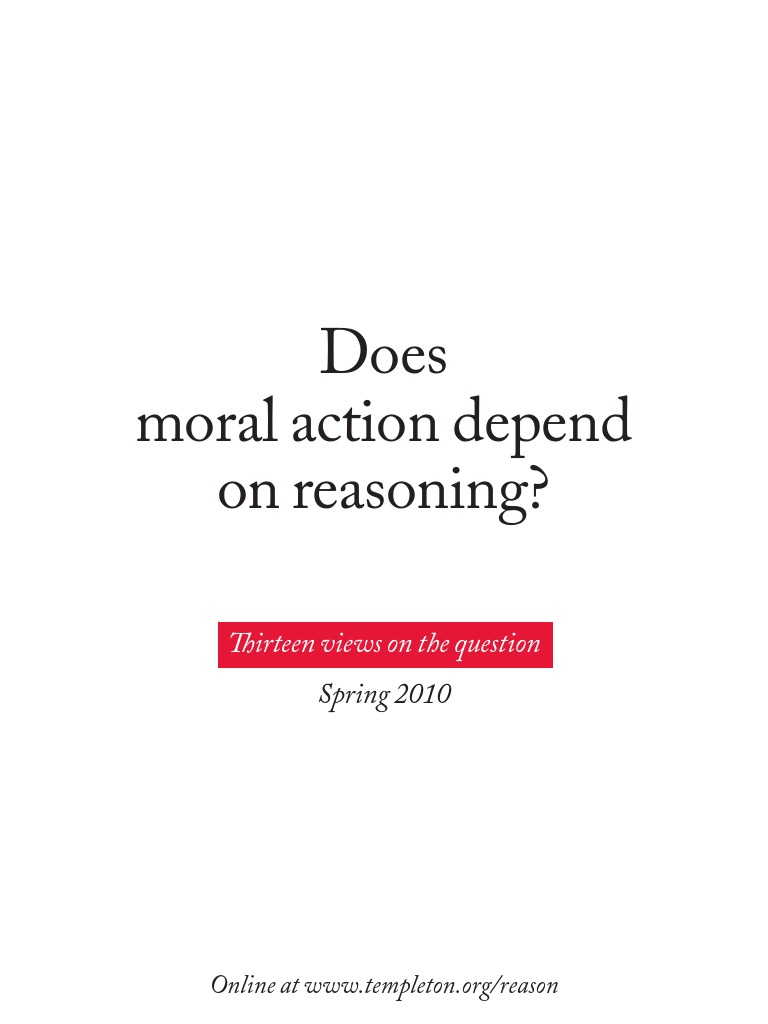 Moral Action and Reasoning Explored | PDF | Free Will | Reason