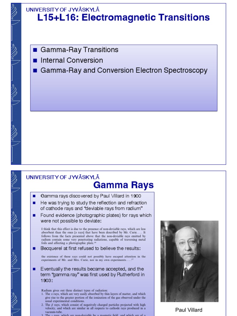 GammaRay Transitions Properties and Applications of Gamma Rays