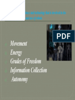 Movement Energy Grades of Freedom Information Collection Autonomy